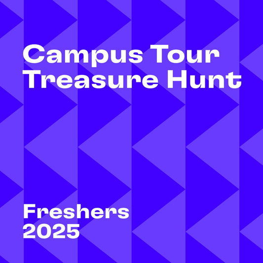 Campus Tour Treasure Hunt - Tuesday 30th September 11 - 12 pm